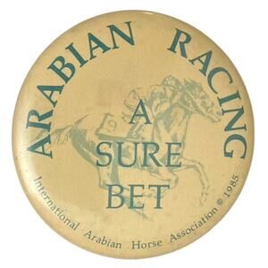 Arabian Horse Racing Vintage Pin Back Button A SURE BET 1985 Jockey Logo Print